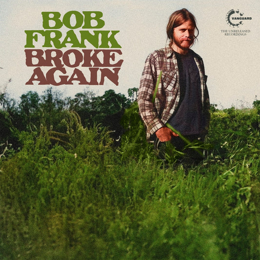 Bob Frank - Broke Again--The Lost Recordings (Limited Wine Red Vinyl Edition) LP