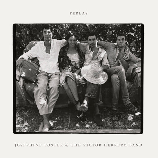 Josephine Foster and the Victor Herrero Band - Perlas LP