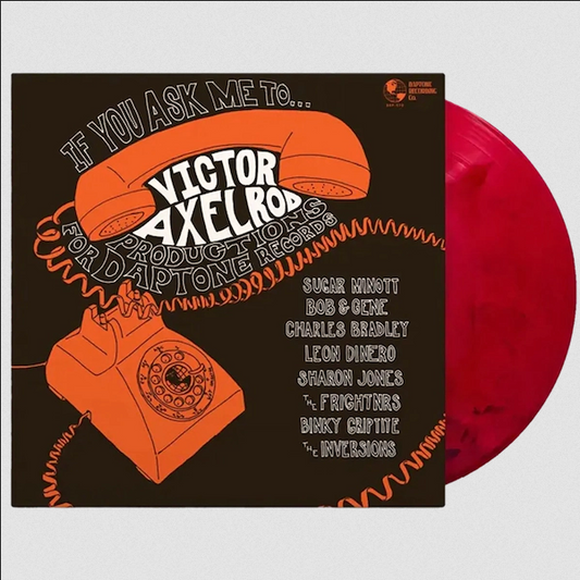 Various 'If You Ask Me To...Victor Axelrod Productions for Daptone Records' LP