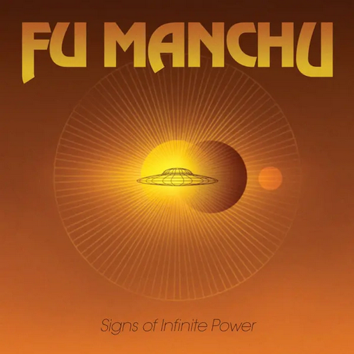Fu Manchu 'Signs of Infinite Power' LP