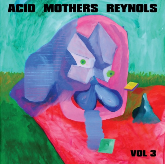 Acid Mothers Reynols 'Volume 3' LP