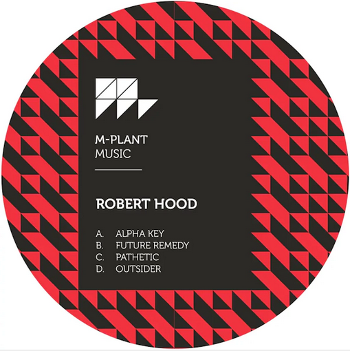 Robert Hood 'Alpha Key' EP