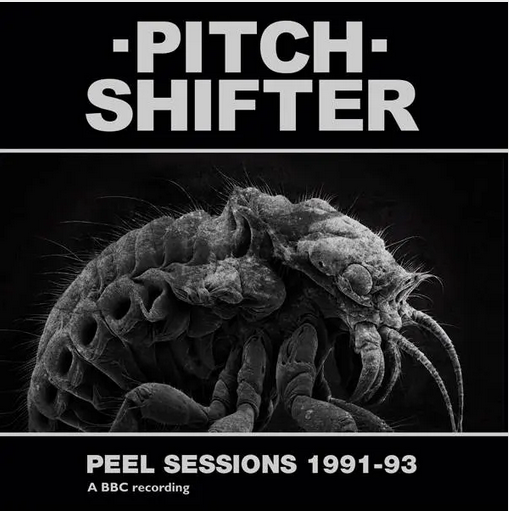 Pitchshifter 'Peel Sessions 1991-93' LP
