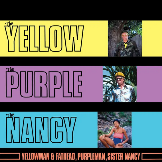 Yellowman, Purpleman and Sister Nancy 'The Yellow, The Purple and The Nancy' LP