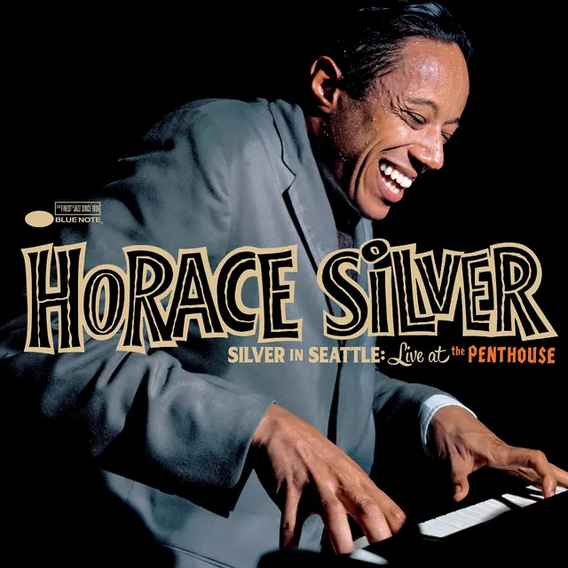 Horace Silver 'Silver in Seattle: Live at the Penthouse' LP