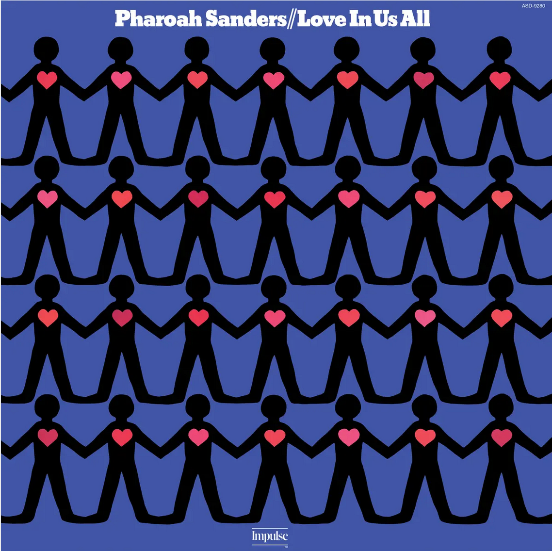 Pharoah Sanders 'Love In Us All (Verve By Request)' LP
