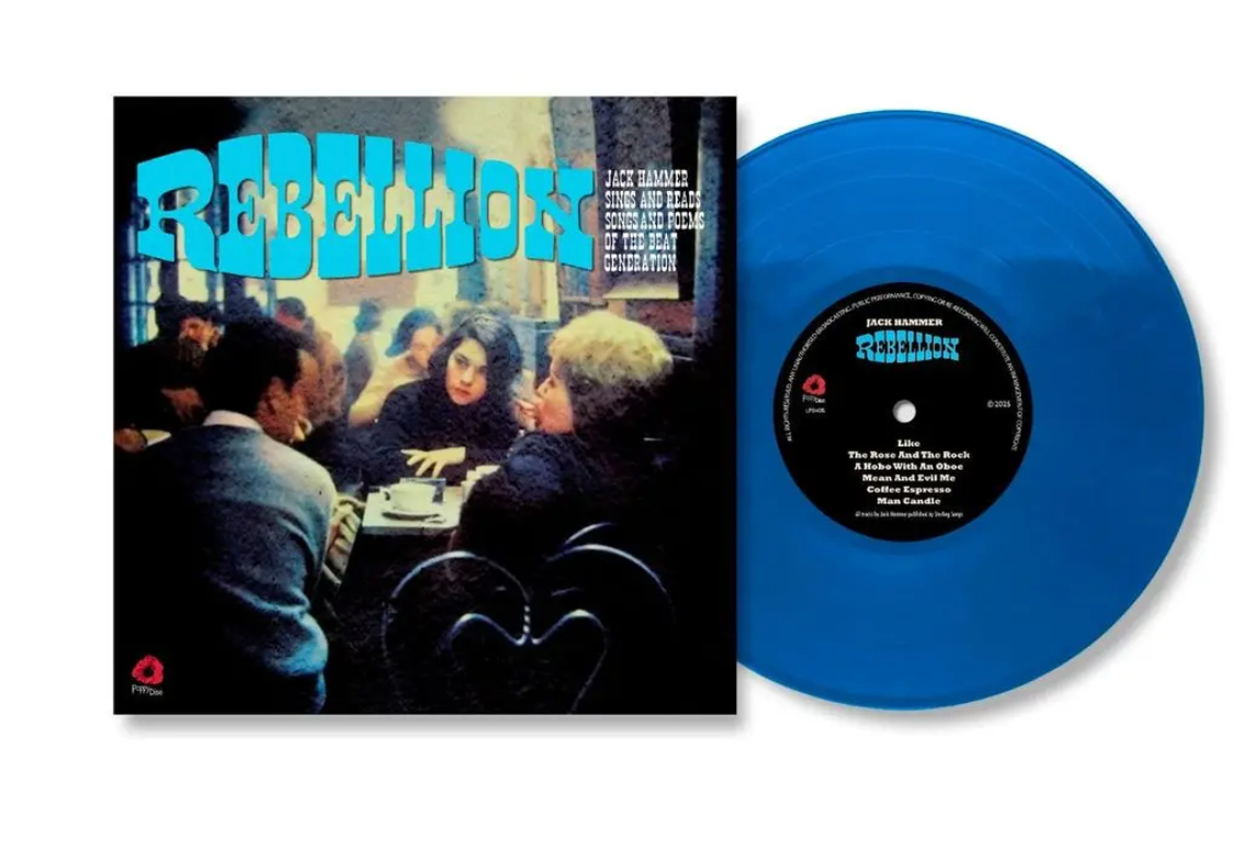 Jack Hammer 'Rebellion - Jack Hammer Sings and Reads Songs and Poems Of The Beat Generation' LP