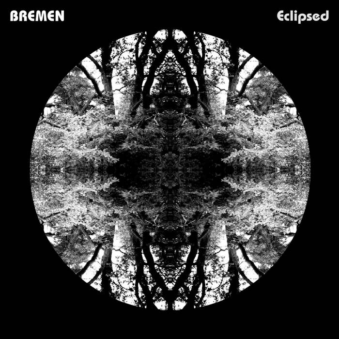 Bremen 'Eclipsed' LP