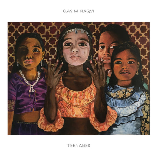 Qasim Naqvi 'Teenages' LP