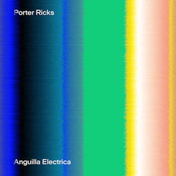 Porter Ricks 'Anguilla Electrica' 2xLP