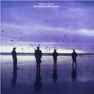 Echo and The Bunnymen 'Heaven Up Here' LP