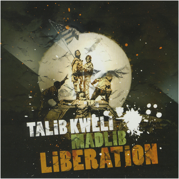 Talib Kweli and Madlib 'Liberation' LP