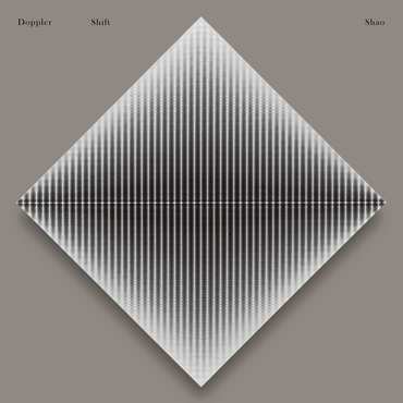 Shao 'Doppler Shift' LP
