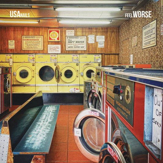 USA Nails 'Feel Worse' LP