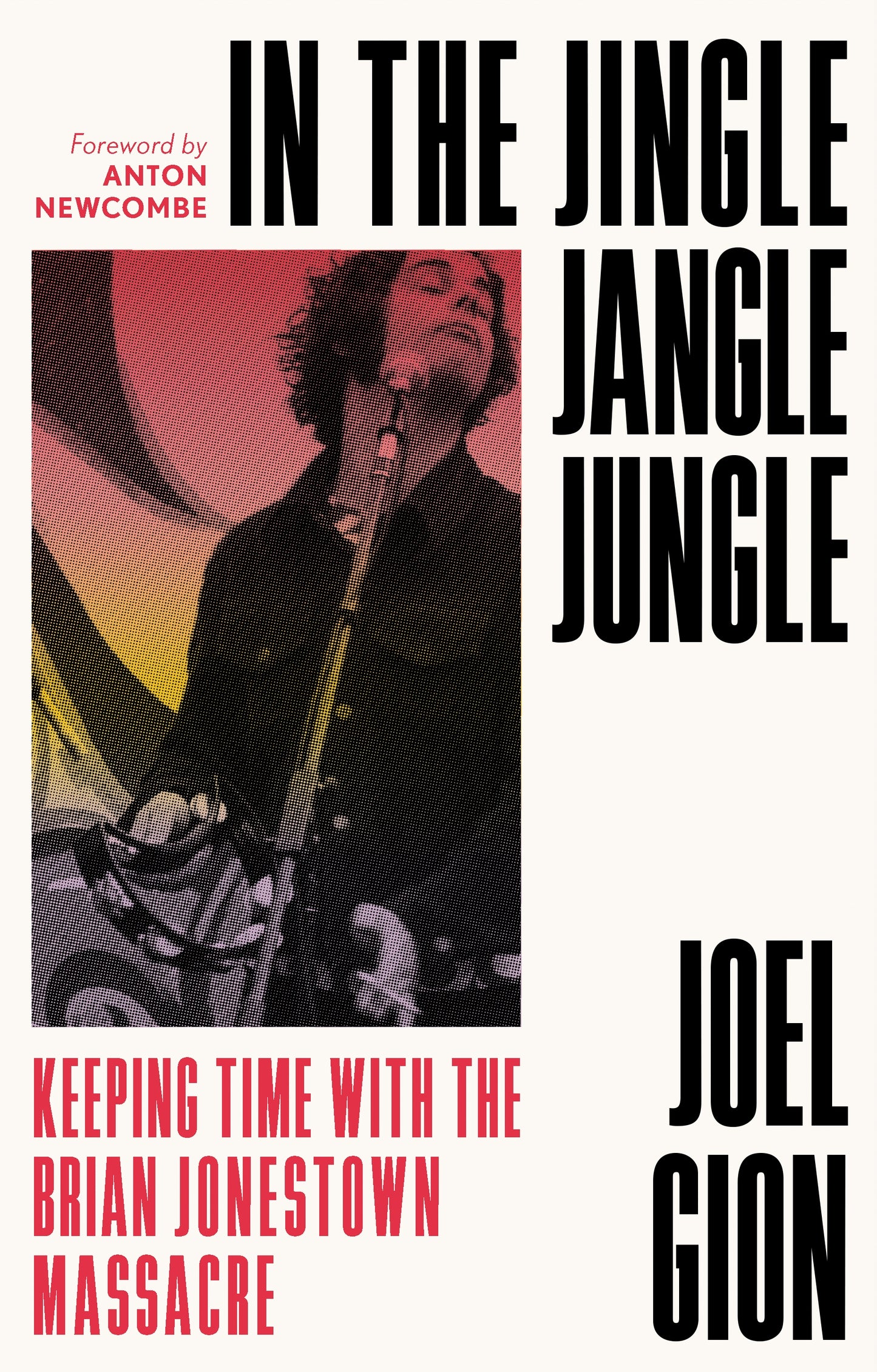 Joel Gion 'In the Jingle Jangle Jungle - Keeping Time with the Brian Jonestown Massacre' Hardback Book (*SIGNED*)