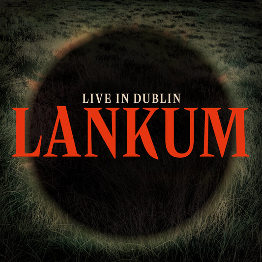 Lankum 'Live In Dublin' LP