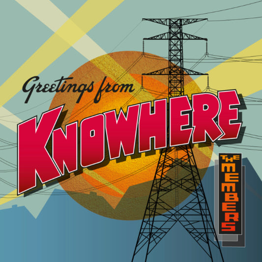 The Members - Greetings From Knowhere LP