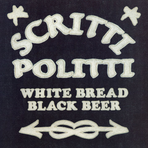 Scritti Pollitti 'White Bread Black Beer' LP