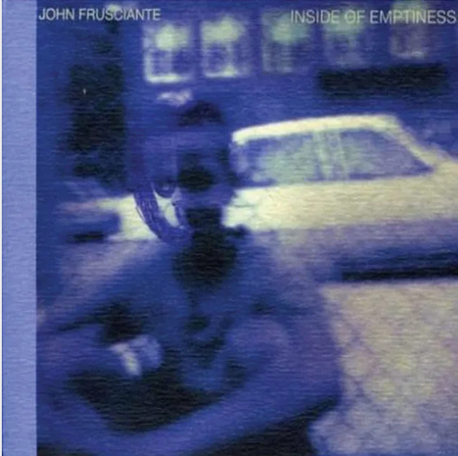 John Frusciante 'Inside Of Emptiness' LP