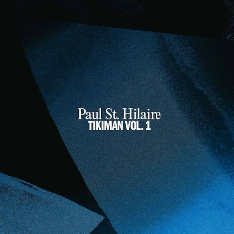 Paul St Hilaire 'Tikiman Vol 1' 2xLP