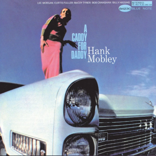 Hank Mobley 'A Caddy for Daddy (Tone Poet)' LP