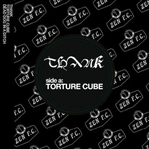 Thank ‘Torture Cube’ / ‘Dead Dog In a Ditch’ 7"