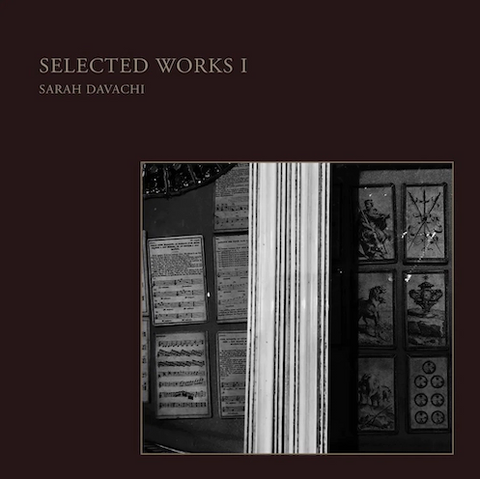 Sarah Davachi 'Selected Works I' LP