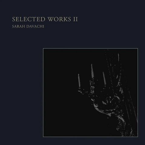 Sarah Davachi 'Selected Works II' LP