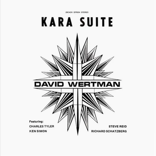 David Wertman ‘Kara Suite’ LP
