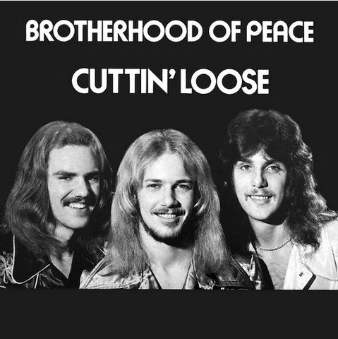 Brotherhood Of Peace 'Cuttin' Loose' LP