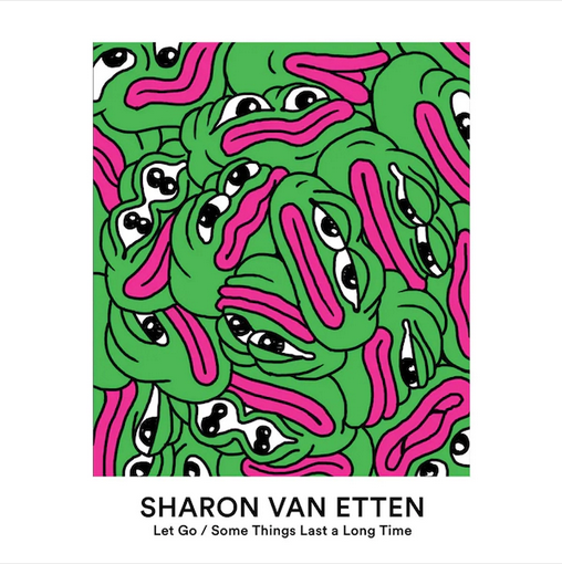 Sharon Van Etten 'Let Go / Some Things Last A Long Time' 7"