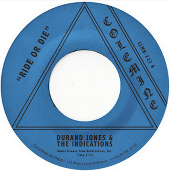 Durand Jones and the Indications 'Ride or Die / More Than Ever' 7"