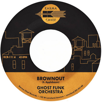Ghost Funk Orchestra 'Brownout / Boneyard Baile' 7"