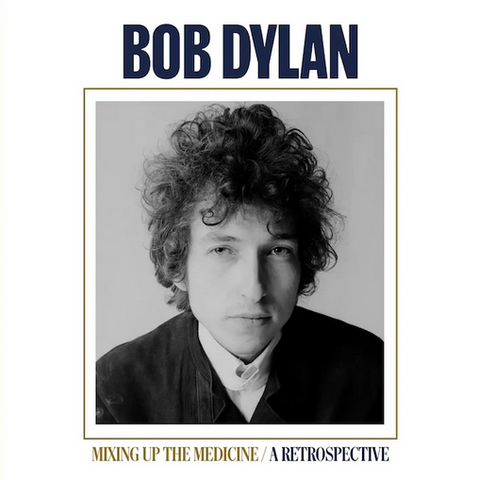 Bob Dylan 'Mixing Up The Medicine - A Retrospective' LP