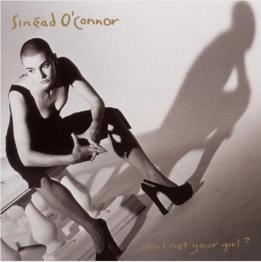 Sinead O'Connor 'Am I Not Your Girl?' LP