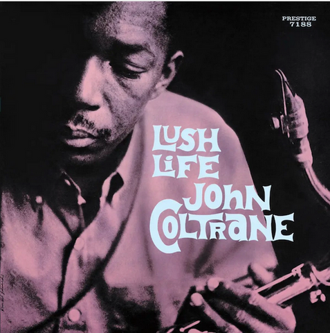 John Coltrane 'Lush Life' LP
