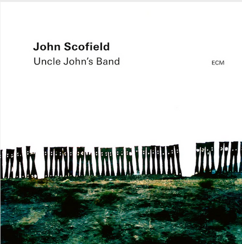 John Scofield 'Uncle John's Band' 2xLP