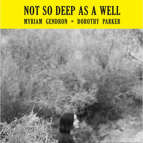 Myriam Gendron 'Not So Deep As A Well' LP