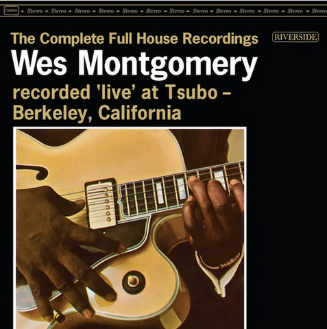 Wes Montgomery 'The Complete Full House Recordings' 3xLP