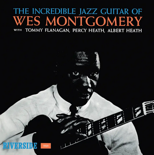 Wes Montgomery 'The Incredible Jazz Guitar of Wes Montgomery' LP