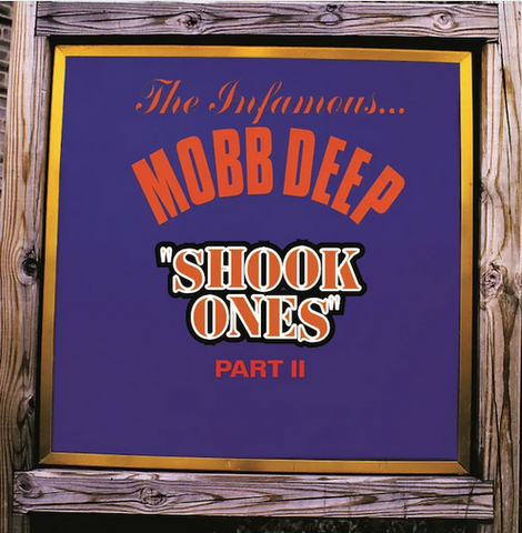 Mobb Deep 'Shook Ones (Part 2 and Part 1)' 7"