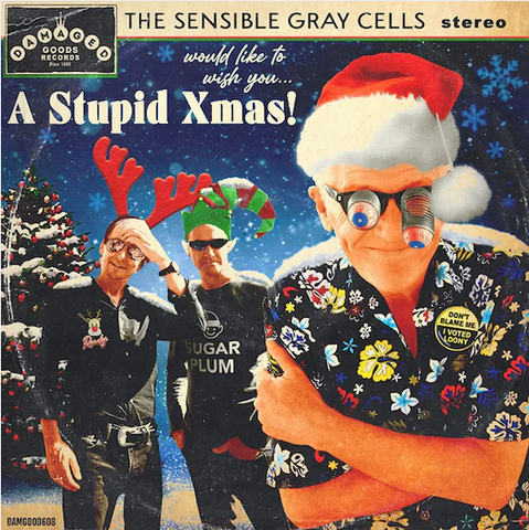 The Sensible Gray Cells 'A Stupid Xmas c/w Keep It To Yourself' 7"