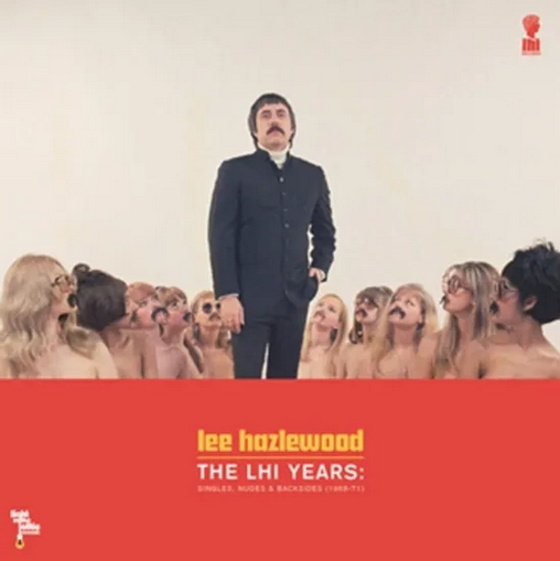 Lee Hazlewood 'The LHI Years - Singles, Nudes and Backsides (1968 - 71)' 2xLP