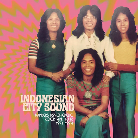 Panbers 'Indonesian City Sound: Panbers’ Psychedelic Rock and Funk 1971-1974' LP