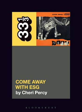 Cheri Percy 'ESG's Come Away with ESG (33 1/3)' Book
