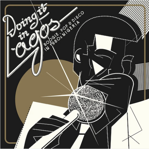 Various 'Doing It In Lagos: Boogie, Pop and Disco In 1980s Nigeria' 3xLP