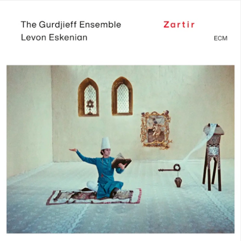 The Gurdjieff Ensemble & Levon Eskenian 'Zartir' LP