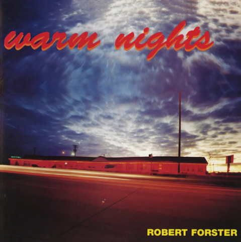 Robert Forster 'Warm Nights' LP