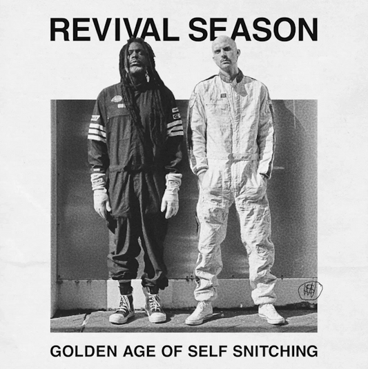 Revival Season ‘Golden Age Of Self Snitching’ LP