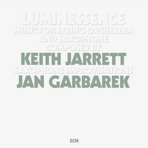 Keith Jarrett & Jan Garbarek 'Luminessence' LP